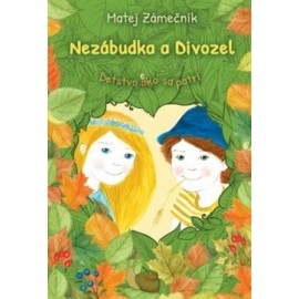 Nezábudka a Divozel