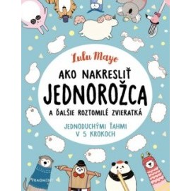 Ako nakresliť jednorožca