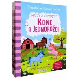 Zázračné maľovanie vodou - Kone a jednorožce