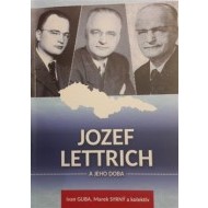Jozef Lettrich a jeho doba - cena, porovnanie