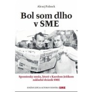 Bol som dlho v SME - cena, porovnanie