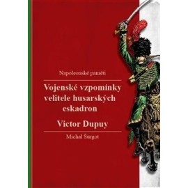 Vojenské vzpomínky velitele husarských eskadron