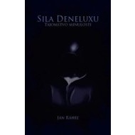 Sila Deneluxu - cena, porovnanie