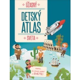 Úžasný detský atlas sveta