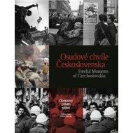 Osudové chvíle Československa / Fateful Moments of Czechoslovakia - cena, porovnanie