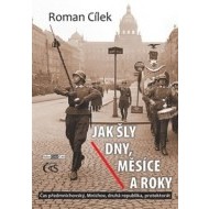 Jak šly dny, měsíce a roky - cena, porovnanie