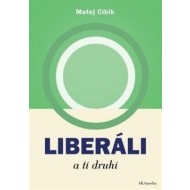 Liberáli a tí druhí - cena, porovnanie