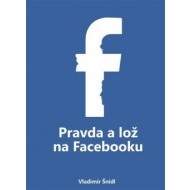 Pravda a lož na Facebooku - cena, porovnanie