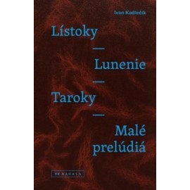 Lístoky - Lunenie - Taroky - Malé prelúdiá