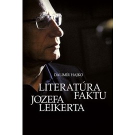 Literatúra faktu Jozefa Leikerta
