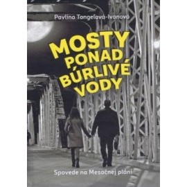 Mosty ponad búrlivé vody