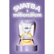 Svatba s milionářem - cena, porovnanie