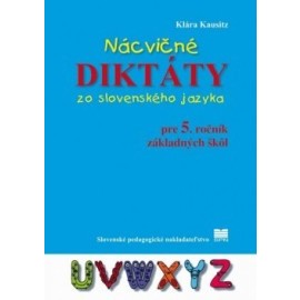 Nácvičné diktáty zo slovenského jazyka pre 5. ročník ZŠ