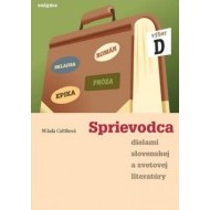Sprievodca dielami slovenskej a svetovej literatúry - 4. ročník - cena, porovnanie