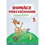 Domáce precvičovanie - Slovenský jazyk 5. trieda - cena, porovnanie