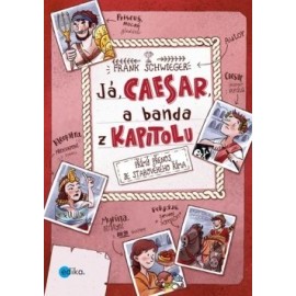 Já, Caesar, a banda z Kapitolu