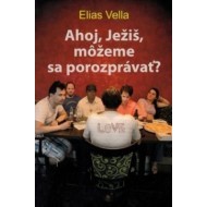 Ahoj, Ježiš, môžeme sa porozprávať? - cena, porovnanie