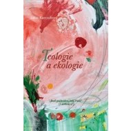 Teologie a ekologie - cena, porovnanie