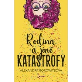 Rodina a jiné katastrofy