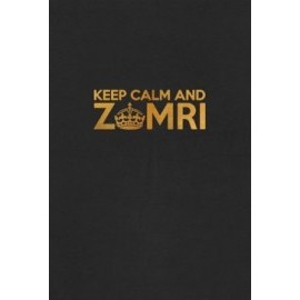 Keep Calm and Zomri