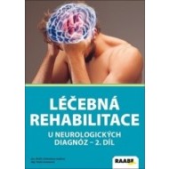 Léčebná rehabilitace u neurologických diagnóz - 2. díl - cena, porovnanie