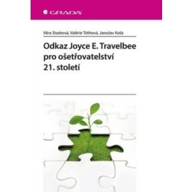 Odkaz Joyce E. Travelbee pro ošetřovatelství 21. století