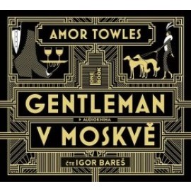 Gentleman v Moskvě - audiokniha