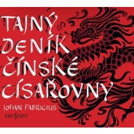 Tajný deník čínské císařovny - audiokniha