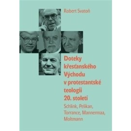 Doteky křesťanského Východu v protestantské teologii 20. století