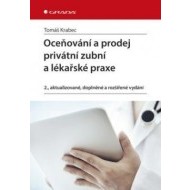Oceňování a prodej privátní zubní ordinace a lékařské praxe 2. vydání - cena, porovnanie