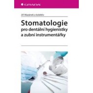 Stomatologie pro dentální hygienistky a zubní instrumentářky - cena, porovnanie