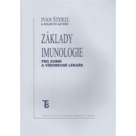 Základy imunologie pro zubní a všeobecné lékaře