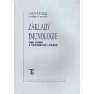 Základy imunologie pro zubní a všeobecné lékaře