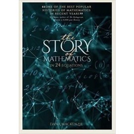 The Story of Mathematics - in 24 Equations