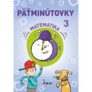 Päťminútovky matematika 3.ročník ZŠ (nov.vyd.)