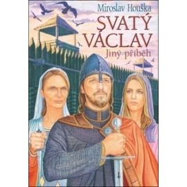 Svatý Václav - Jiný příběh