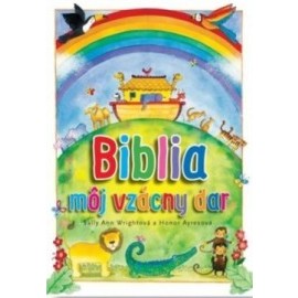 Biblia - môj vzácny dar