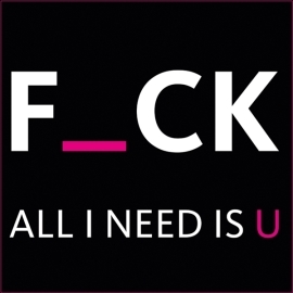 Orion Magnet F_CK All I Need Is U