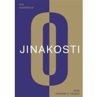 O jinakosti (aneb Hovory v taxíku) - cena, porovnanie