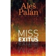 Miss exitus - cena, porovnanie