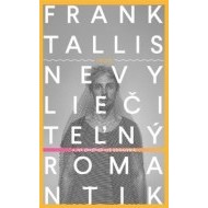 Nevyliečiteľný romantik (a ďalšie znepokojivé odhalenia) - cena, porovnanie