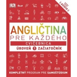 Angličtina pre každého - Cvičebnica: Úroveň 1 pre začiatočníkov