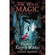 Begone the Raggedy Witches (The Wild Magic Trilogy, Book One) - cena, porovnanie
