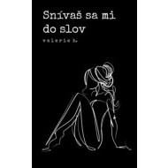 Snívaš sa mi do slov - cena, porovnanie