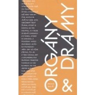 Orgány a drámy - cena, porovnanie