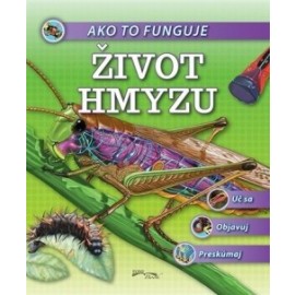 Ako to funguje - Život hmyzu