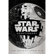 Star Wars: Geektionary : The Galaxy From A To Z - cena, porovnanie