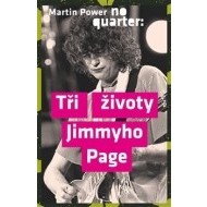 No Quarter: Tři životy Jimmyho Page - cena, porovnanie