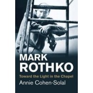 Mark Rothko - Toward the Light in the Chapel - cena, porovnanie