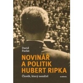 Novinář a politik Hubert Ripka